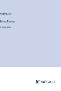 Some Poems