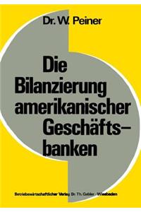 Die Bilanzierung amerikanischer Geschäftsbanken