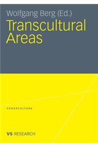 Transcultural Areas