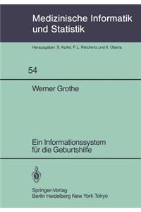 Ein Informationssystem Für Die Geburtshilfe