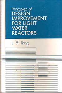 Principles of Design Improvement for Light Water Reactors