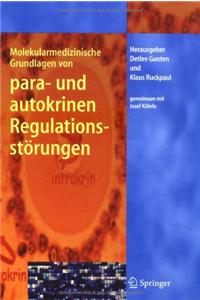 Molekularmedizinische Grundlagen Von Para- Und Autokrinen Regulationsstorungen