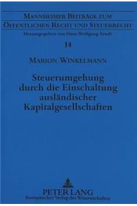 Steuerumgehung durch die Einschaltung auslaendischer Kapitalgesellschaften