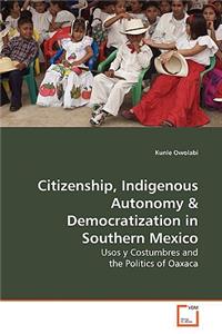 Citizenship, Indigenous Autonomy