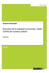 El motivo de la soledad en la novela 