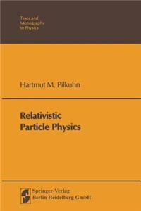 Relativistic Particle Physics