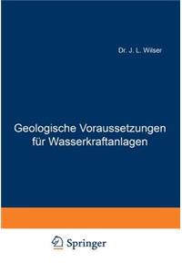 Geologische Voraussetzungen Für Wasserkraftanlagen