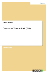 Concept of Value at Risk (VaR)