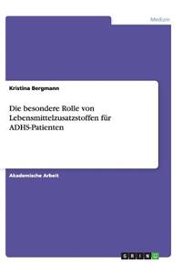 besondere Rolle von Lebensmittelzusatzstoffen für ADHS-Patienten