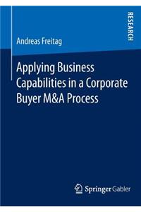 Applying Business Capabilities in a Corporate Buyer M&A Process