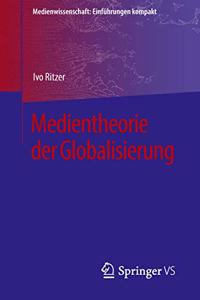 Medientheorie Der Globalisierung