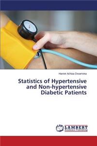 Statistics of Hypertensive and Non-hypertensive Diabetic Patients