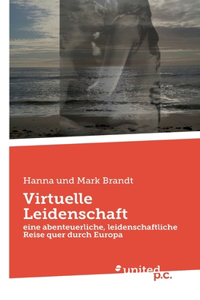 Virtuelle Leidenschaft