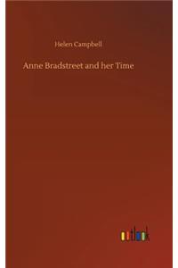 Anne Bradstreet and her Time
