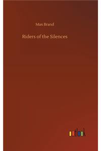 Riders of the Silences