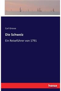 Die Schweiz