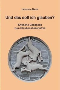 Und Das Soll Ich Glauben