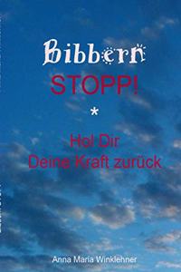 Bibbern Stopp!