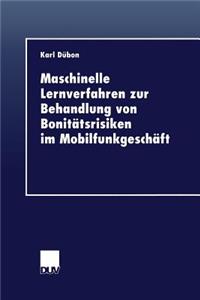 Maschinelle Lernverfahren Zur Behandlung Von Bonitätsrisiken Im Mobilfunkgeschäft