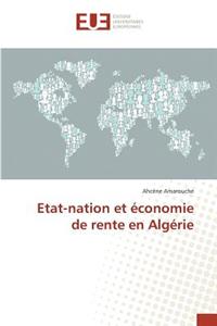 Etat-Nation Et Économie de Rente En Algérie