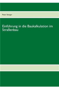Baukalkulation für die Straßenbau-Meisterschule