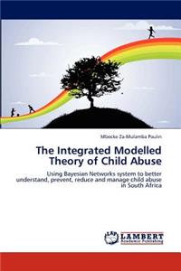 Integrated Modelled Theory of Child Abuse