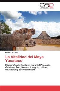 La Vitalidad del Maya Yucateco