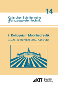 7. Kolloquium Mobilhydraulik