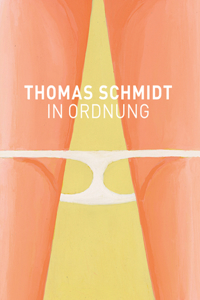 Thomas Schmidt: In Ordnung
