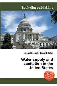 Water Supply and Sanitation in the United States