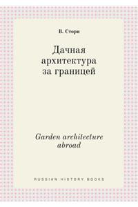 Garden architecture abroad
