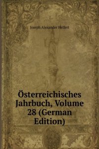 Osterreichisches Jahrbuch, Volume 28 (German Edition)