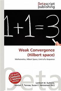 Weak Convergence (Hilbert Space)