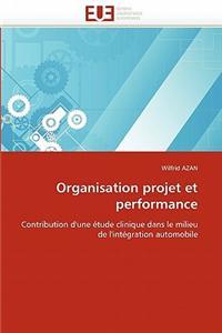 Organisation Projet Et Performance