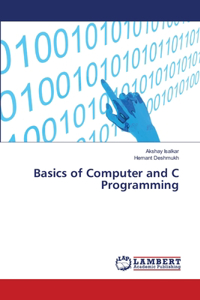 Basics of Computer and C Programming