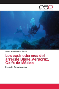 equinodermos del arrecife Blake, Veracruz, Golfo de México