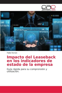 Impacto del Leaseback en los indicadores de estado de la empresa