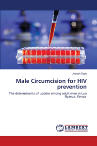 Male Circumcision for HIV prevention