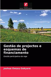 Gestão de projectos e esquemas de financiamento