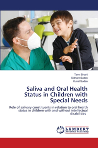 Saliva and Oral Health Status in Children with Special Needs