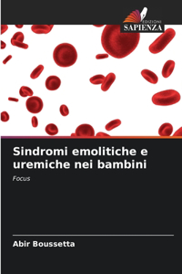 Sindromi emolitiche e uremiche nei bambini