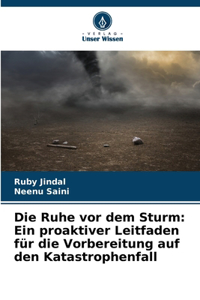 Ruhe vor dem Sturm