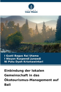 Einbindung der lokalen Gemeinschaft in das Ökotourismus-Management auf Bali