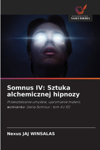 Somnus IV