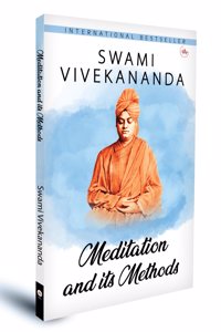 Meditation and its Methods | Swami Vivekananda | International Bestseller Book
