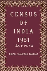 Census of India 1951: West Bengal, Sikkim & Chandernagore - Report and Vital Statistics West Bengal Volume Book 20 Vol. VI, Pt 1-A & B [Hardcover]