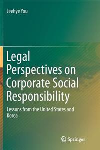 Legal Perspectives on Corporate Social Responsibility