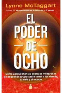 El Poder de Ocho