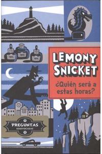 Qui'n Ser A Estas Horas?