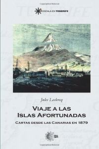Viaje a las Islas Afortunadas